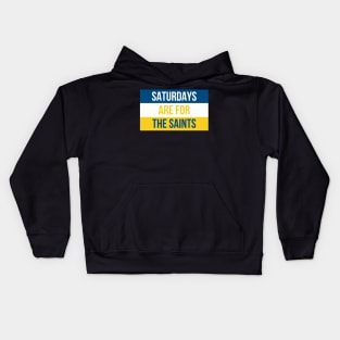 Saturdays are for the Saints - Siena Heights University Kids Hoodie